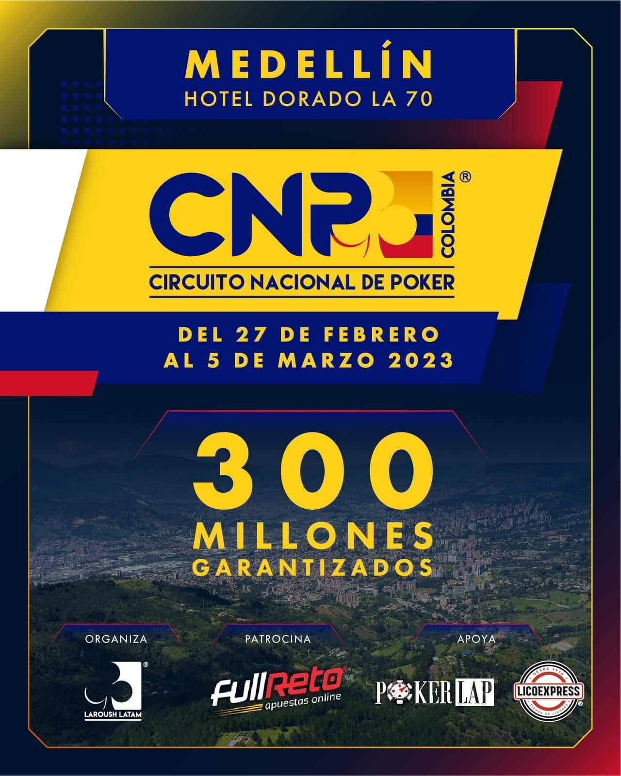 ¡Prepara tus fichas! Circuito Nacional de Poker en Medellín con premio garantizado de COL$300.000.000